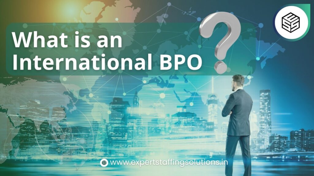 What is an International BPO? BPO stands for Business Process Outsourcing. #internationalbpo #careerinbpo #mncjobs #topmnc #bpojobs 