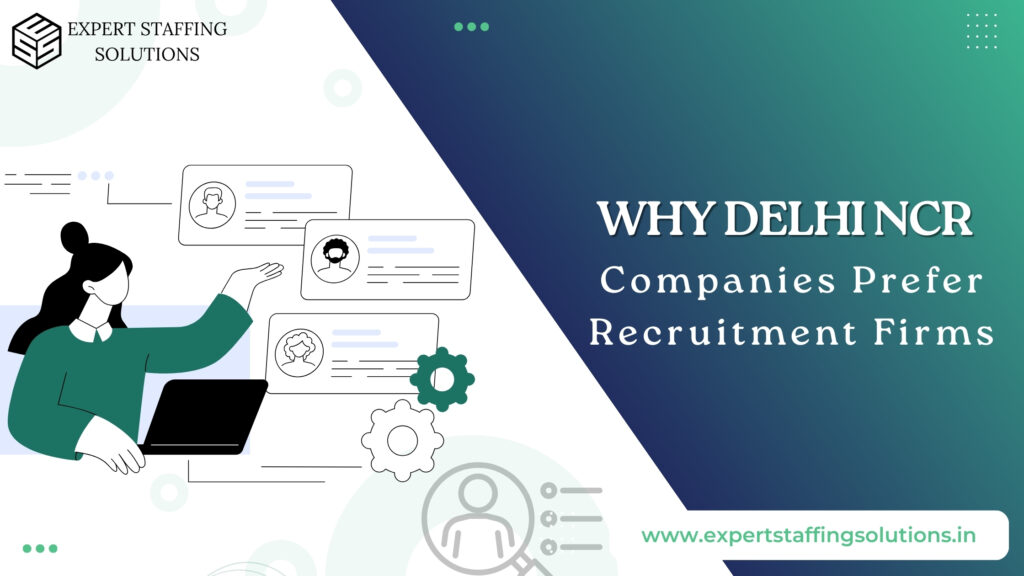 Recruitment firms in Delhi NCR