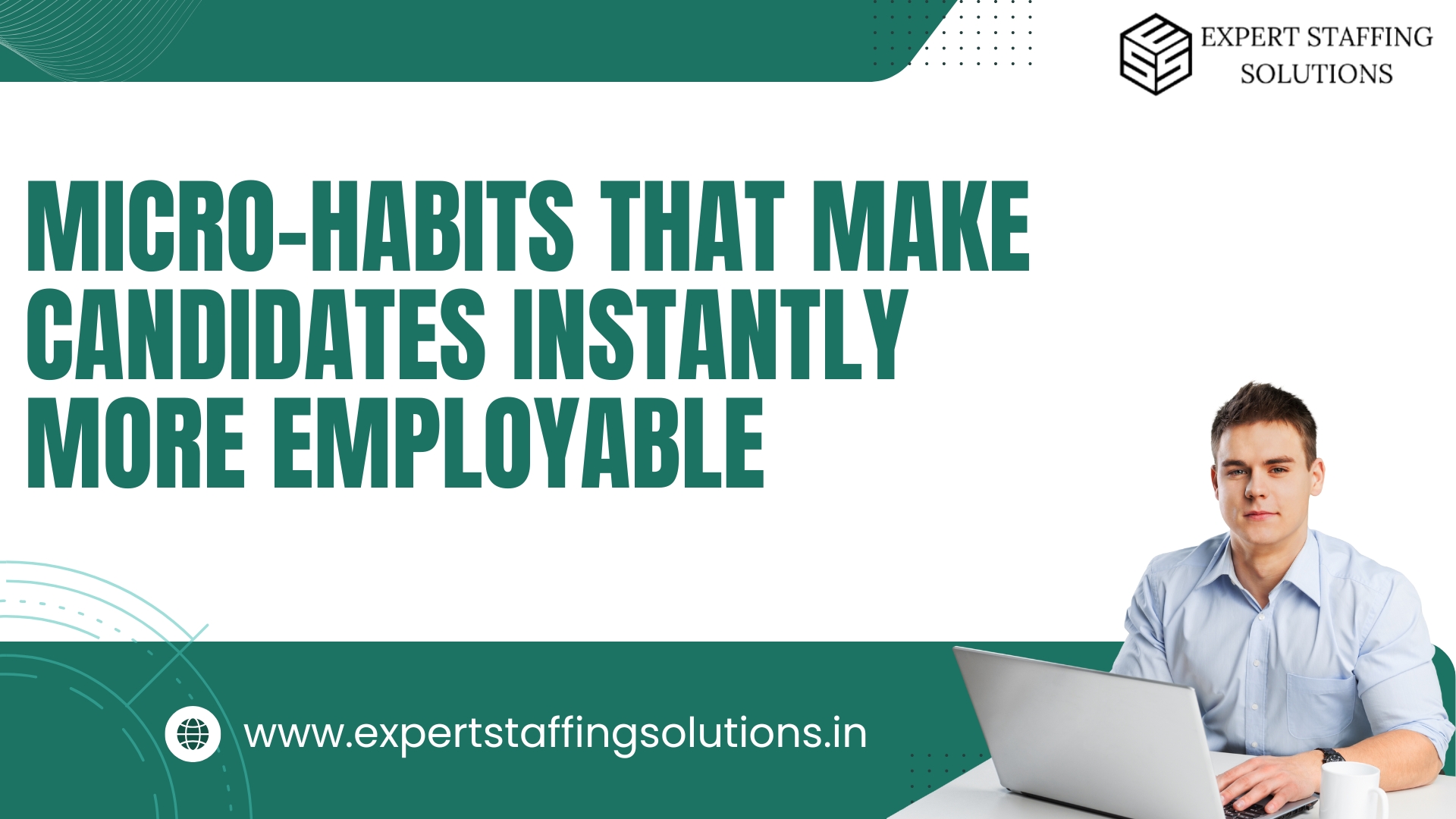 Banner showing the topic Micro-Habits That Make Candidates Instantly More Employable with a professional person on the right side.